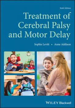Читать Treatment of Cerebral Palsy and Motor Delay - Sophie  Levitt