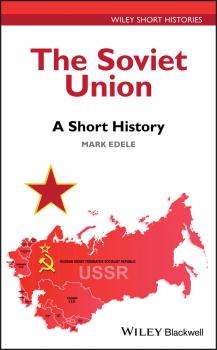 Читать The Soviet Union. A Short History - Mark  Edele