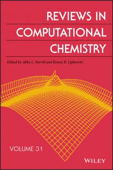 Читать Reviews in Computational Chemistry, Volume 31 - Kenny Lipkowitz B.