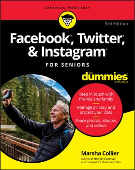 Читать Facebook, Twitter, and Instagram For Seniors For Dummies - Marsha  Collier