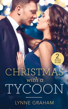 Читать Christmas With A Tycoon: The Italian's Christmas Child / The Greek's Christmas Bride - LYNNE  GRAHAM
