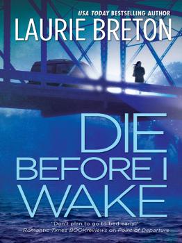 Читать Die Before I Wake - Laurie  Breton
