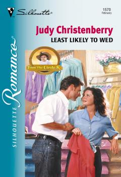 Читать Least Likely To Wed - Judy  Christenberry