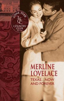 Читать Texas...Now and Forever - Merline  Lovelace
