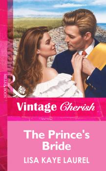 Читать The Prince's Bride - Lisa Laurel Kaye