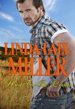 Читать Used-To-Be Lovers - Linda Miller Lael