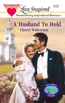 Читать A Husband To Hold - Cheryl  Wolverton