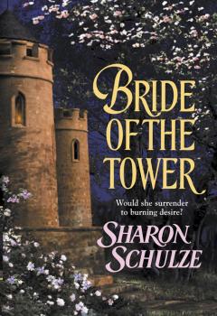 Читать Bride Of The Tower - Sharon  Schulze