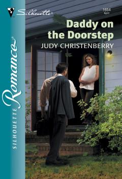 Читать Daddy On The Doorstep - Judy  Christenberry
