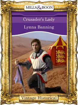 Читать Crusader's Lady - Lynna  Banning