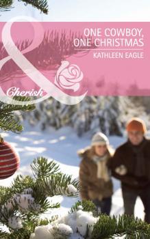 Читать One Cowboy, One Christmas - Kathleen  Eagle