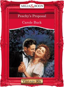 Читать Peachy's Proposal - Carole  Buck