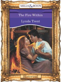 Читать The Fire Within - Lynda  Trent