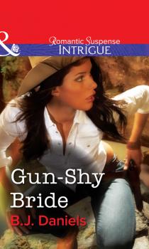 Читать Gun-Shy Bride - B.J.  Daniels
