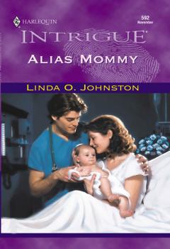 Читать Alias Mommy - Linda Johnston O.