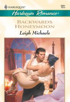 Читать Backwards Honeymoon - Leigh  Michaels