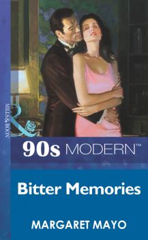 Читать Bitter Memories - Margaret  Mayo