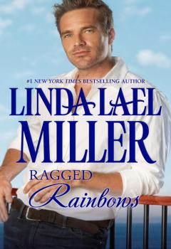 Читать Ragged Rainbows - Linda Miller Lael
