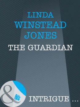 Читать The Guardian - Linda Winstead Jones