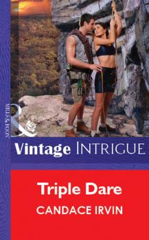 Читать Triple Dare - Candace  Irvin