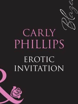 Читать Erotic Invitation - Carly Phillips