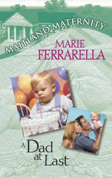 Читать A Dad At Last - Marie  Ferrarella