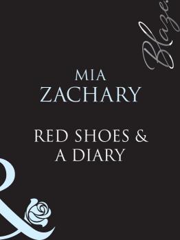 Читать Red Shoes and A Diary - Mia  Zachary