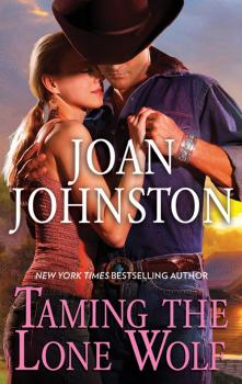 Читать Taming The Lone Wolf - Joan  Johnston