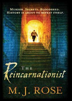 Читать The Reincarnationist - M. Rose J.