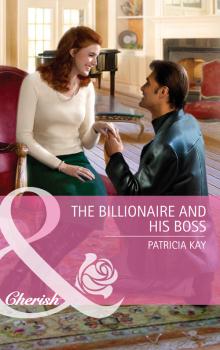 Читать The Billionaire and His Boss - Patricia  Kay