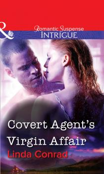 Читать Covert Agent's Virgin Affair - Linda  Conrad