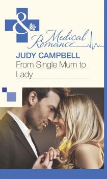Читать From Single Mum to Lady - Judy  Campbell