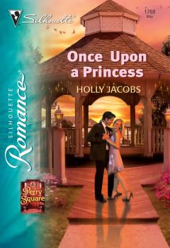 Читать Once Upon a Princess - Holly  Jacobs