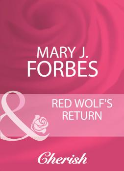 Читать Red Wolf's Return - Mary Forbes J.