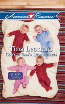 Читать Cowboy Sam's Quadruplets - Tina  Leonard