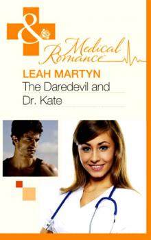 Читать Daredevil and Dr Kate - Leah  Martyn