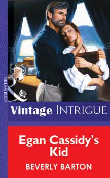 Читать Egan Cassidy's Kid - BEVERLY  BARTON
