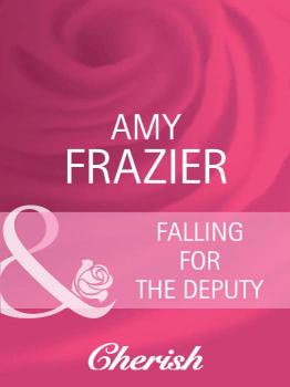 Читать Falling For The Deputy - Amy  Frazier