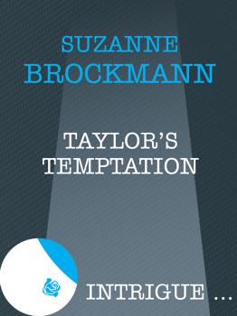 Читать Taylor's Temptation - Suzanne  Brockmann