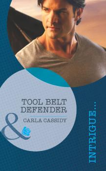 Читать Tool Belt Defender - Carla  Cassidy
