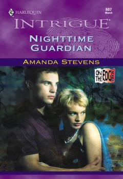 Читать Nighttime Guardian - Amanda  Stevens