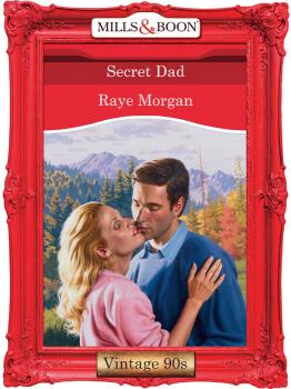 Читать Secret Dad - Raye  Morgan