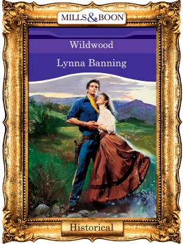 Читать Wildwood - Lynna  Banning