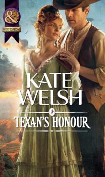 Читать A Texan's Honour - Kate  Welsh