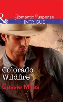 Читать Colorado Wildfire - Cassie  Miles