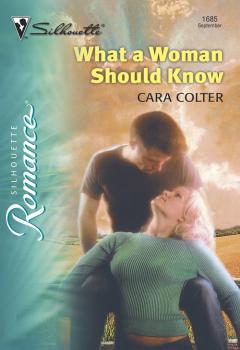 Читать What A Woman Should Know - Cara  Colter