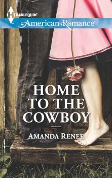 Читать Home to the Cowboy - Amanda  Renee