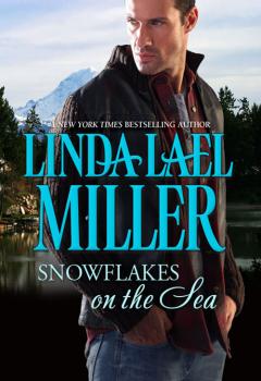 Читать Snowflakes on the Sea - Linda Miller Lael