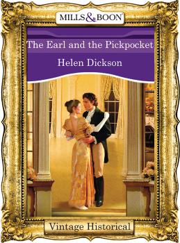 Читать The Earl and the Pickpocket - Helen  Dickson