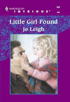 Читать Little Girl Found - Jo Leigh